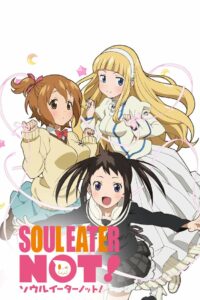 Soul Eater Not!