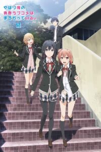 Yahari Ore No Seishun Love Come Wa Machigatteiru. Zoku